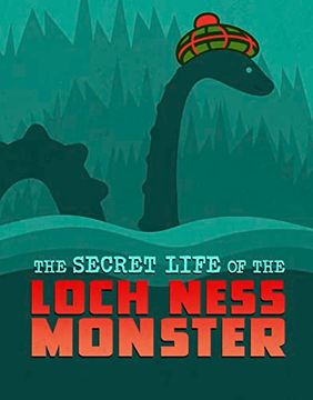 portada The Secret Life of the Loch Ness Monster (en Inglés)