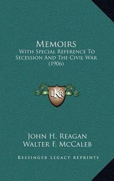 portada memoirs: with special reference to secession and the civil war (1906) (en Inglés)