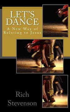 portada Let's Dance: A New Way of Relating to Jesus (en Inglés)