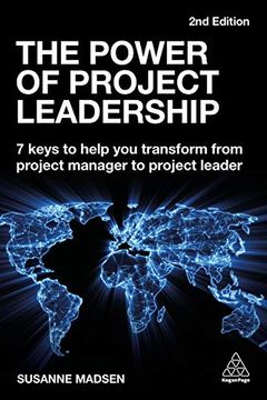 portada The Power of Project Leadership: 7 Keys to Help you Transform From Project Manager to Project Leader (in English)