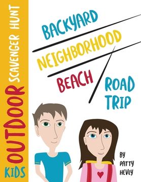 portada Kids Outdoor Scavenger Hunt: Backyard, Neighborhood, Beach and Road Trip (in English)