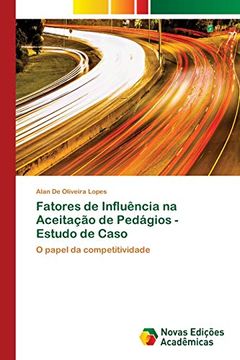 portada Fatores de Influência na Aceitação de Pedágios - Estudo de Caso