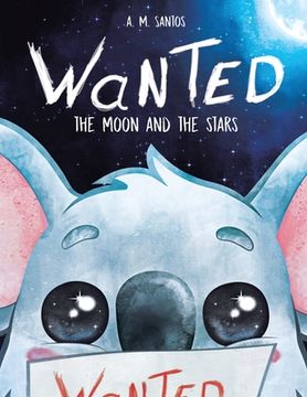 portada Wanted: The Moon and the Stars (en Inglés)