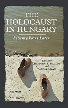 portada Holocaust in Hungary: Seventy Years Later (en Inglés)