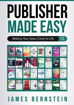 portada Publisher Made Easy: Making Your Ideas Come to Life (in English)
