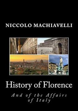 portada History of Florence and of the Affairs of Italy (en Inglés)