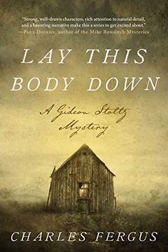portada Lay This Body Down: A Gideon Stoltz Mystery (Gideon Stoltz Mystery Series) (in English)