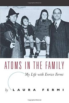 portada Atoms in the Family: My Life With Enrico Fermi (en Inglés)