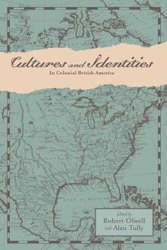 portada Cultures and Identities in Colonial British America (en Inglés)