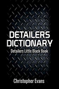 portada Detailers Dictionary: Detailers Little Black Book 