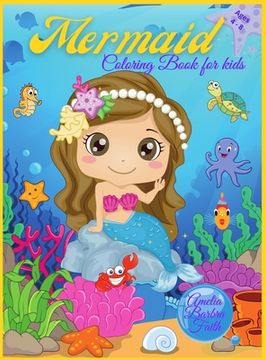 portada Mermaid Coloring Book For Kids Ages 4-8: Amazing Coloring & Activity Book with Pretty Mermaids for Kids Ages 4 - 8 / 47 Unique Coloring Pages / Perfec (en Inglés)