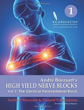 portada High Yield Nerve Blocks Vol 1:: The Cervical Paravertebral Block: Volume 1
