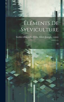 portada Éléments de sylviculture: 02 (in French)