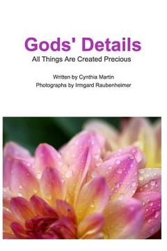 portada Gods' Details: All Things Are Created Precious (in English)