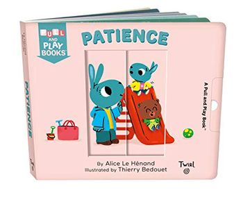 portada Pull and Play. Patience: A Pull-The-Tab Book: 8 (Pull and Play Books) (en Inglés)