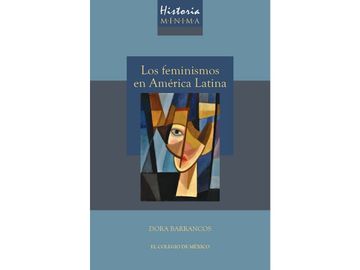 portada Historia Mínima de los Feminismos en América Latina
