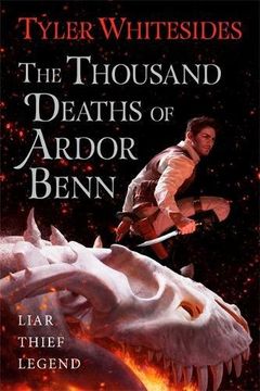 portada The Thousand Deaths of Ardor Benn: Kingdom of Grit, Book One