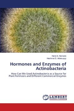 portada Hormones and Enzymes of Actinobacteria (en Inglés)