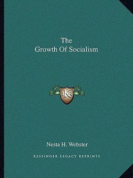 portada the growth of socialism (en Inglés)