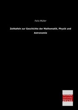 portada Zeittafeln zur Geschichte der Mathematik, Physik und Astronomie (German Edition)