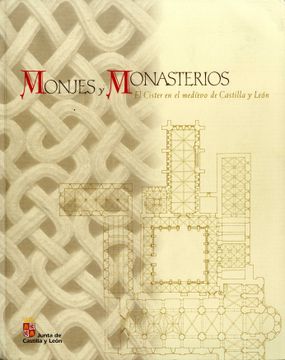 portada Monjes y Monasterios el Cister en el Medievo de Castilla y Leon