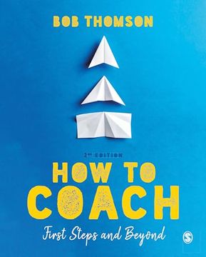 portada How to Coach: First Steps and Beyond (en Inglés)
