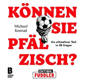 portada Können sie Pfälzisch? - Edition Fuddler (en Alemán)