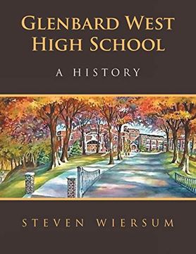 portada Glenbard West High School: A History (in English)