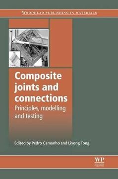 portada Composite Joints and Connections: Principles, Modelling and Testing (Woodhead Publishing Series in Composites Science and Engineering) (en Inglés)