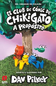 portada El Club de Comic de Chikigato 3: A Proposito (in Spanish)