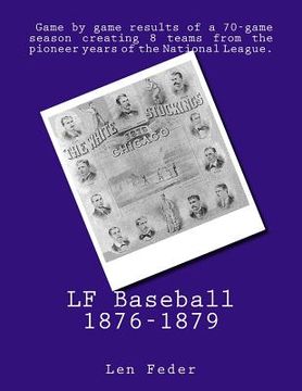 portada LF Baseball 1876-1879 (en Inglés)