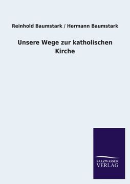 portada Unsere Wege Zur Katholischen Kirche (German Edition)