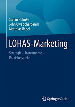 portada Lohas-Marketing: Strategie - Instrumente - Praxisbeispiele (in German)