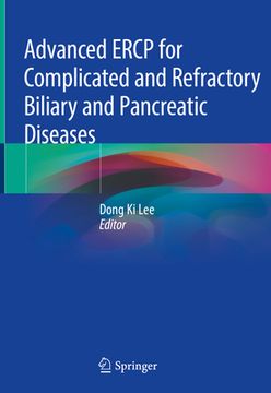 portada Advanced Ercp for Complicated and Refractory Biliary and Pancreatic Diseases