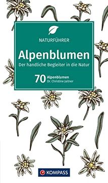 portada Alpenblumen der Handliche Begleiter in die Natur (en Alemán)