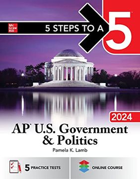 portada 5 Steps to a 5: Ap U. St Government & Politics 2024 (en Inglés)