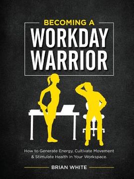 portada Becoming A Workday Warrior (en Inglés)