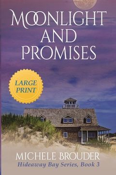 portada Moonlight and Promises (Hideaway Bay Book 3) Large Print 