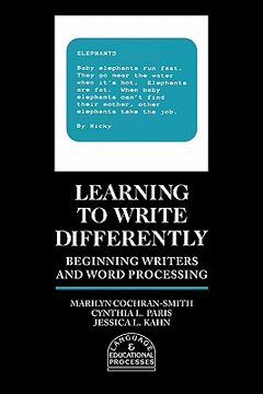 portada learning to write differently: beginning writers and word processing (in English)