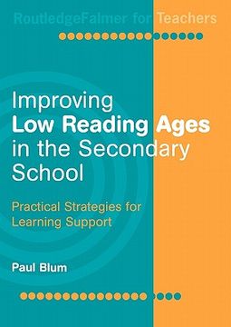 portada improving low reading ages in the secondary school: practical strategies for learning support (in English)
