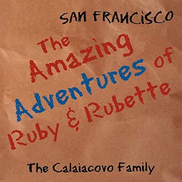 portada The Amazing Adventures of Ruby & Rubette: San Francisco (en Inglés)