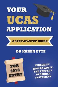 portada Your UCAS Application for 2018: A Step-by-Step Guide (in English)