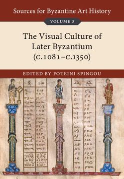 portada Sources for Byzantine Art History: Volume 3, the Visual Culture of Later Byzantium (1081-C.1350) (en Inglés)