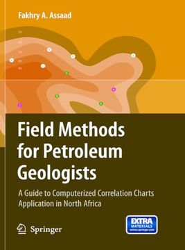 portada Field Methods for Petroleum Geologists: A Guide to Computerized Lithostratigraphic Correlation Charts Case Study: Northern Africa (en Inglés)