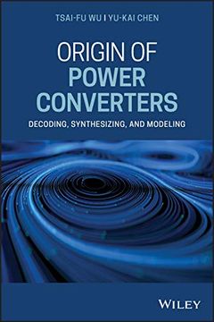 portada Origin of Power Converters: Decoding, Synthesizing, and Modeling (en Inglés)