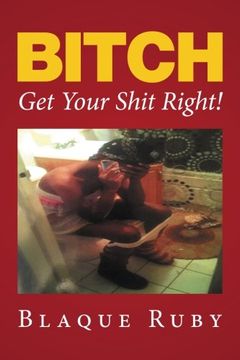 portada Bitch, get Your Shit Right! (en Inglés)