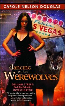 portada Dancing With Werewolves (Delilah Street, Paranormal Investigator) (libro en Inglés)