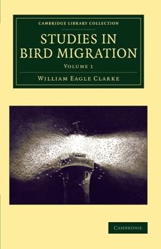 portada Studies in Bird Migration: Volume 1 (Cambridge Library Collection - Zoology) (in English)