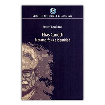 portada Elias Canetti. Metamorfosis e Identidad (in Spanish)