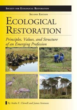 portada Ecological Restoration: Principles, Values, and Structure of an Emerging Profession (en Inglés)